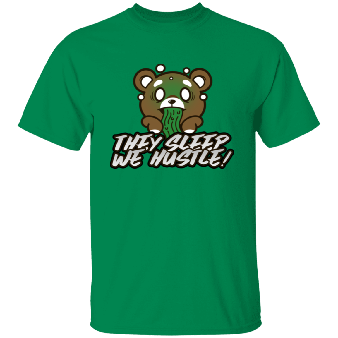 They Sleep We Hustle T-Shirt