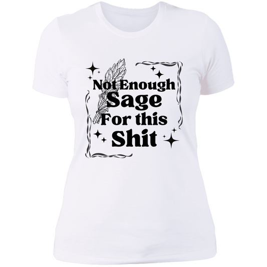Not enough Sage T-Shirt