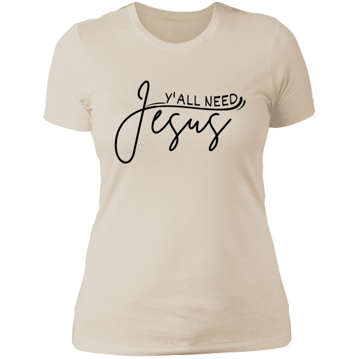 Y'all Need Jesus Ladies' Boyfriend T-Shirt