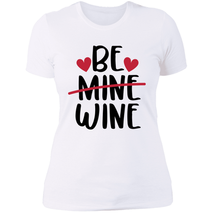 Be Wine Ladies' Boyfriend T-Shirt