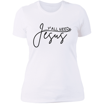 Y'all Need Jesus Ladies' Boyfriend T-Shirt